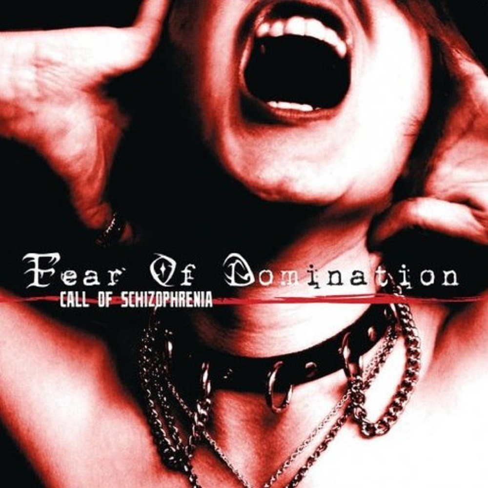 Fear of Domination - Call of Schizophrenia (2009) Cover
