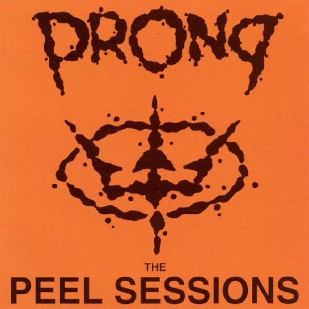 Prong - The Peel Sessions (1990) Cover