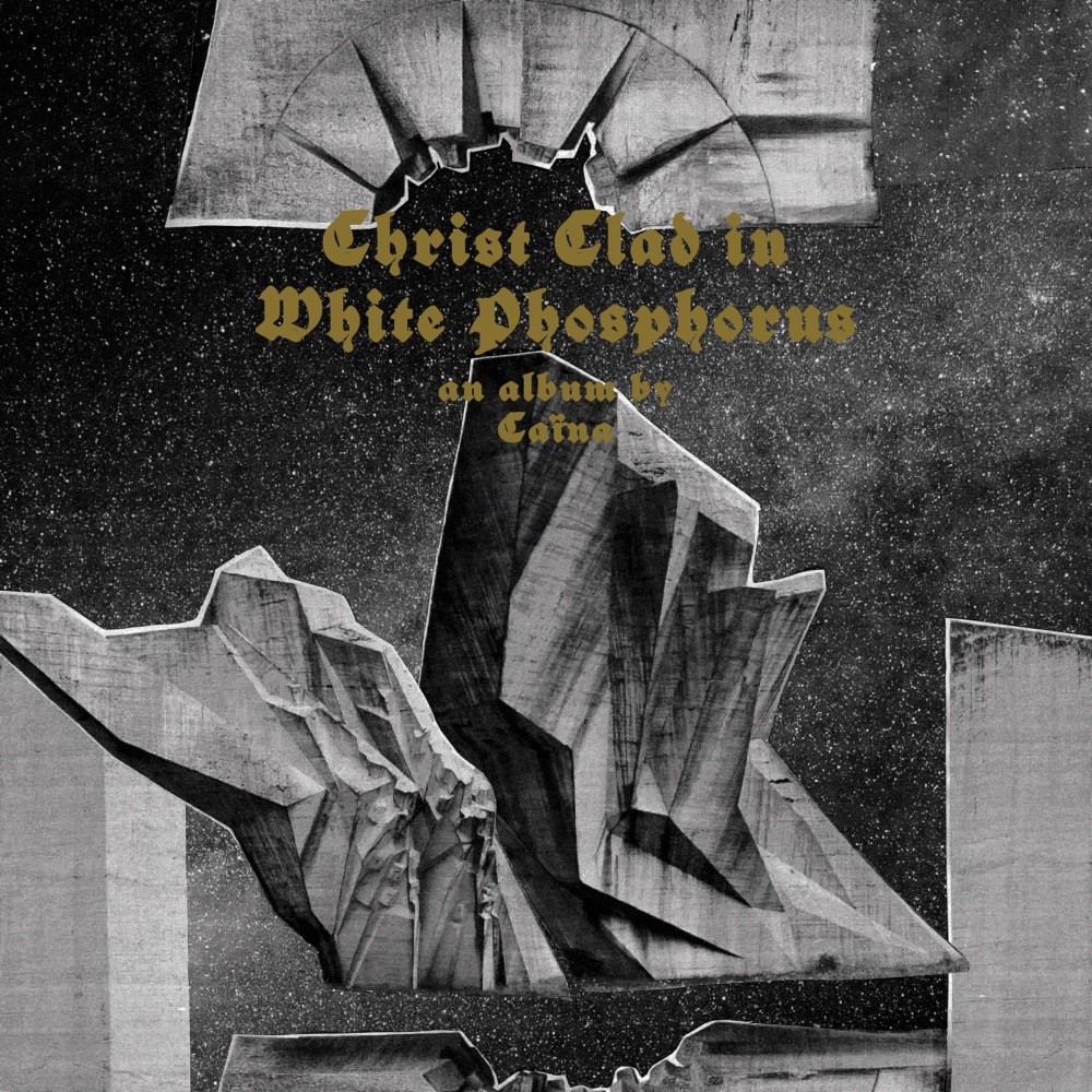 Caïna - Christ Clad in White Phosphorus (2016) Cover