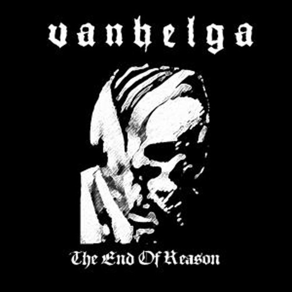 Vanhelga - The End of Reason (2010) Cover