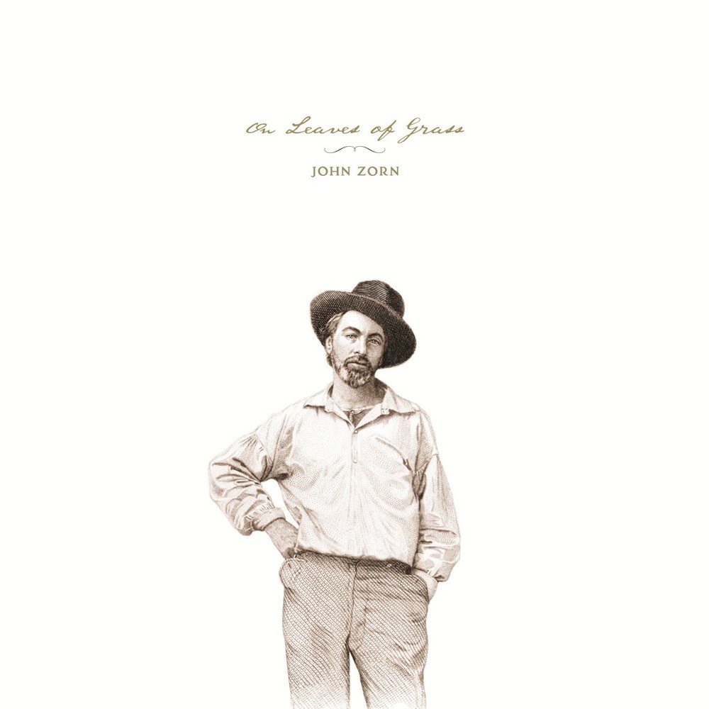 John Zorn - On Leaves of Grass (2014) Cover