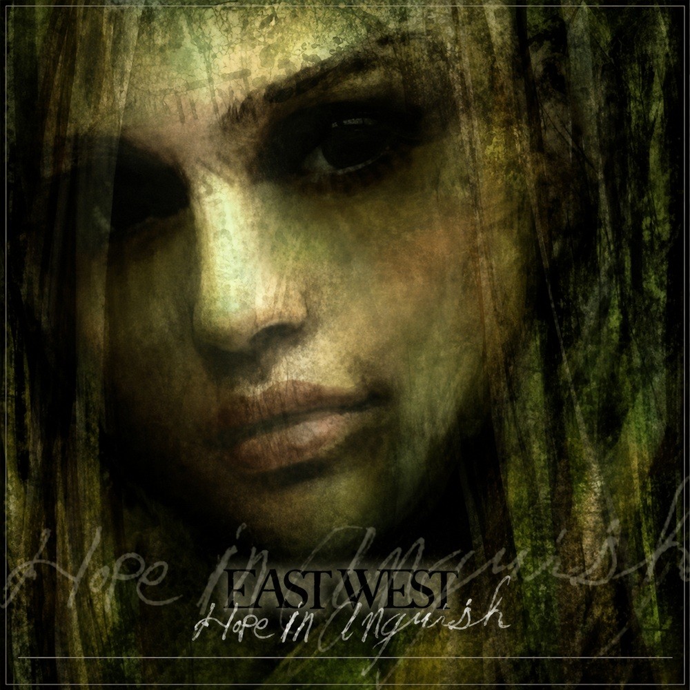East West - Hope in Anguish