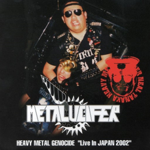 Metalucifer - Heavy Metal Genocide: Live in Japan 2002 2003