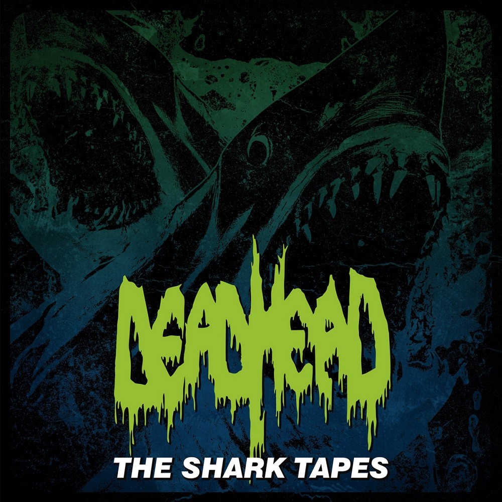 Dead Head - The Shark Tapes (2019) Cover