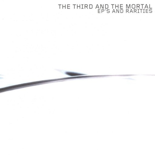 3rd and the Mortal, The - EP's and Rarities 2004