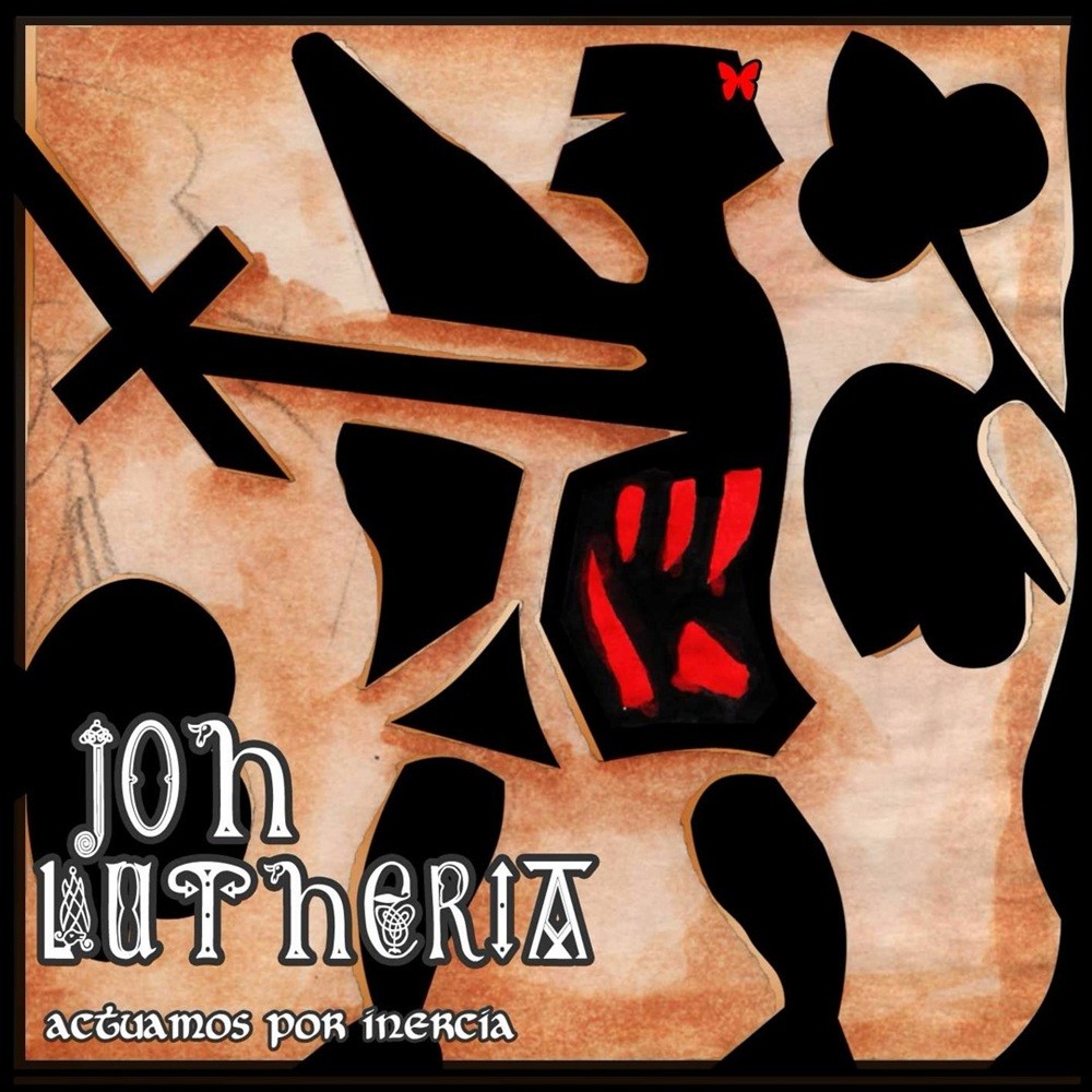 Joh Lutheria - Actuamos por inercia (2007) Cover