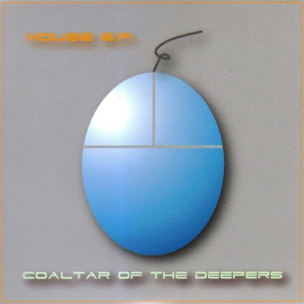 Coaltar of the Deepers - Mouse (2004) Cover