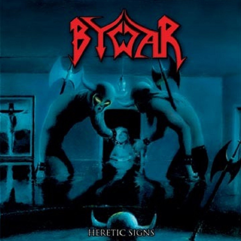 Bywar - Heretic Signs (2005) Cover