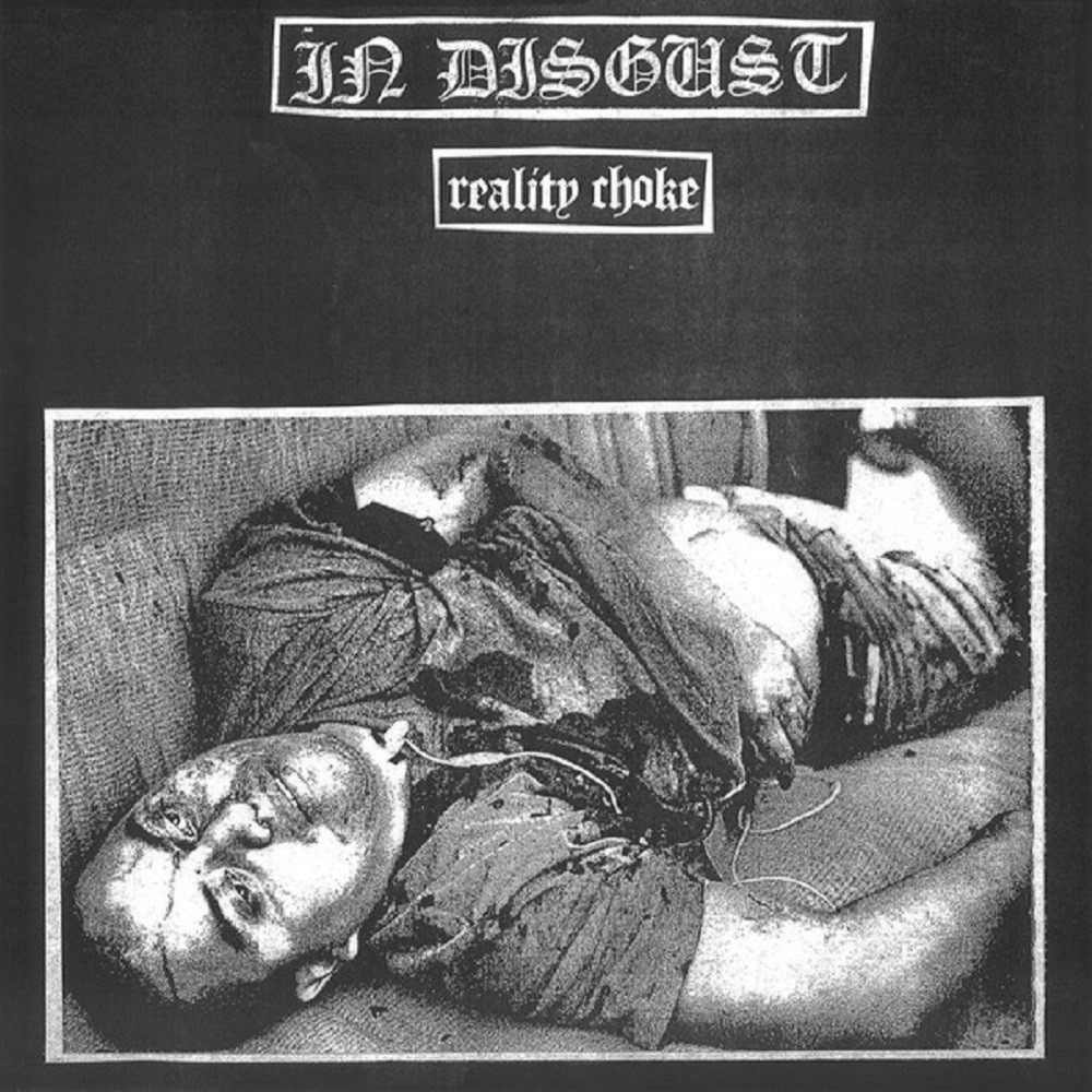 In Disgust - Reality Choke (2007) Cover