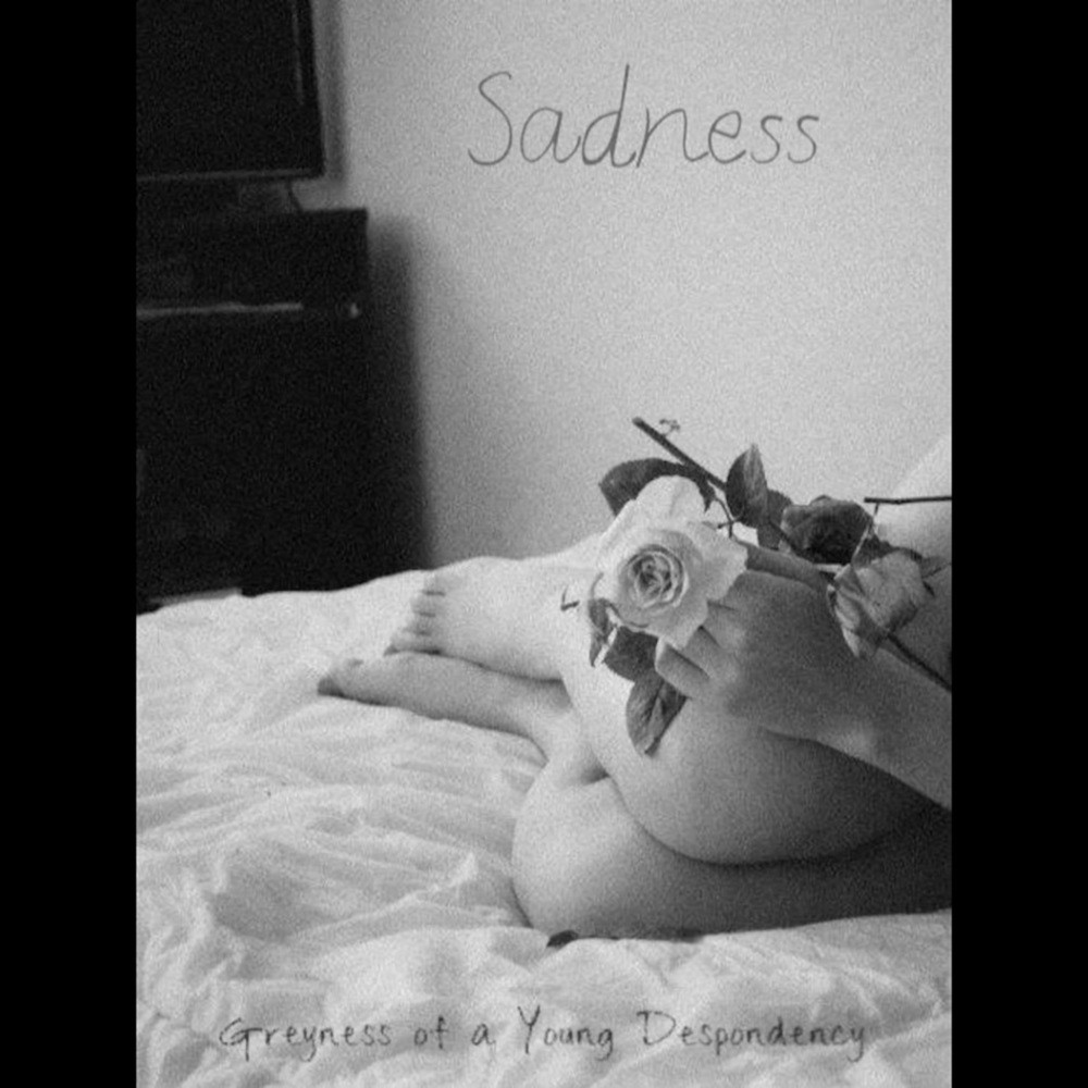 Sadness (USA) - Greyness of a Young Despondency (2015) Cover