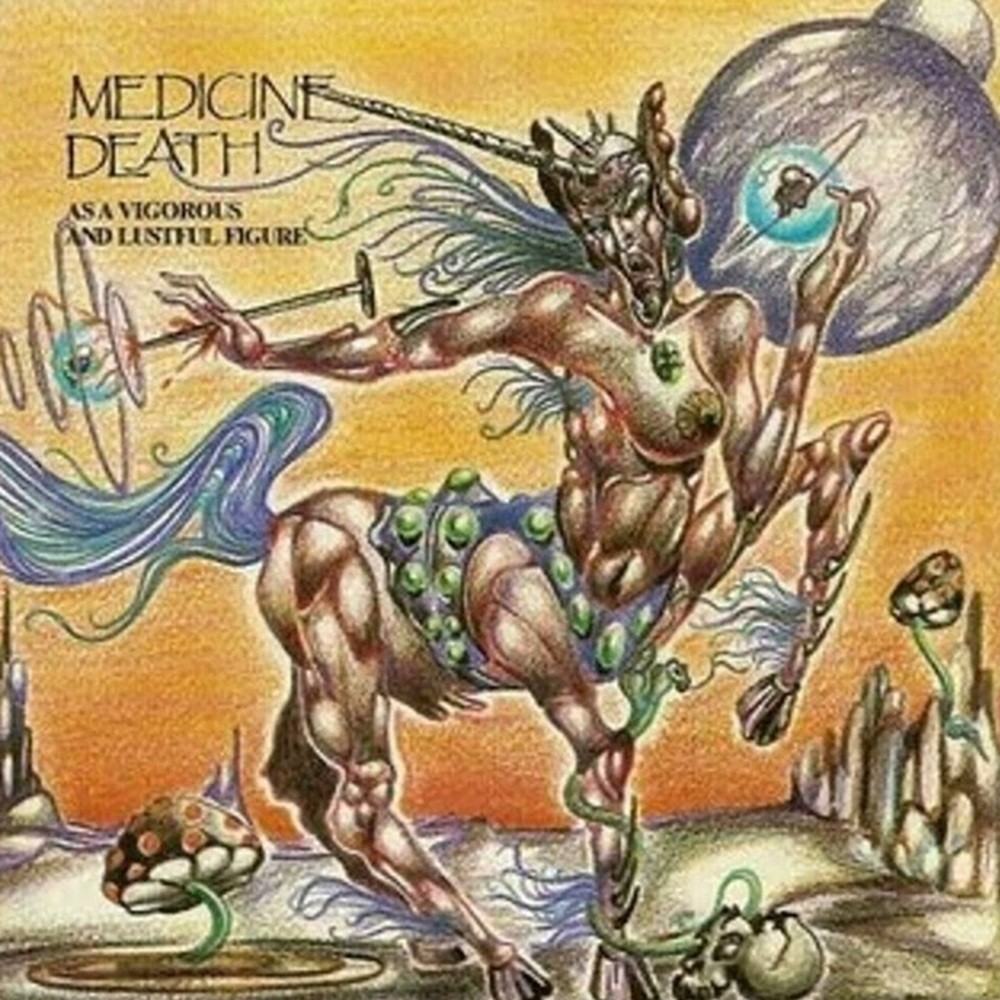 Medicine Death - As a Vigorous and Lustful Figure (1995) Cover