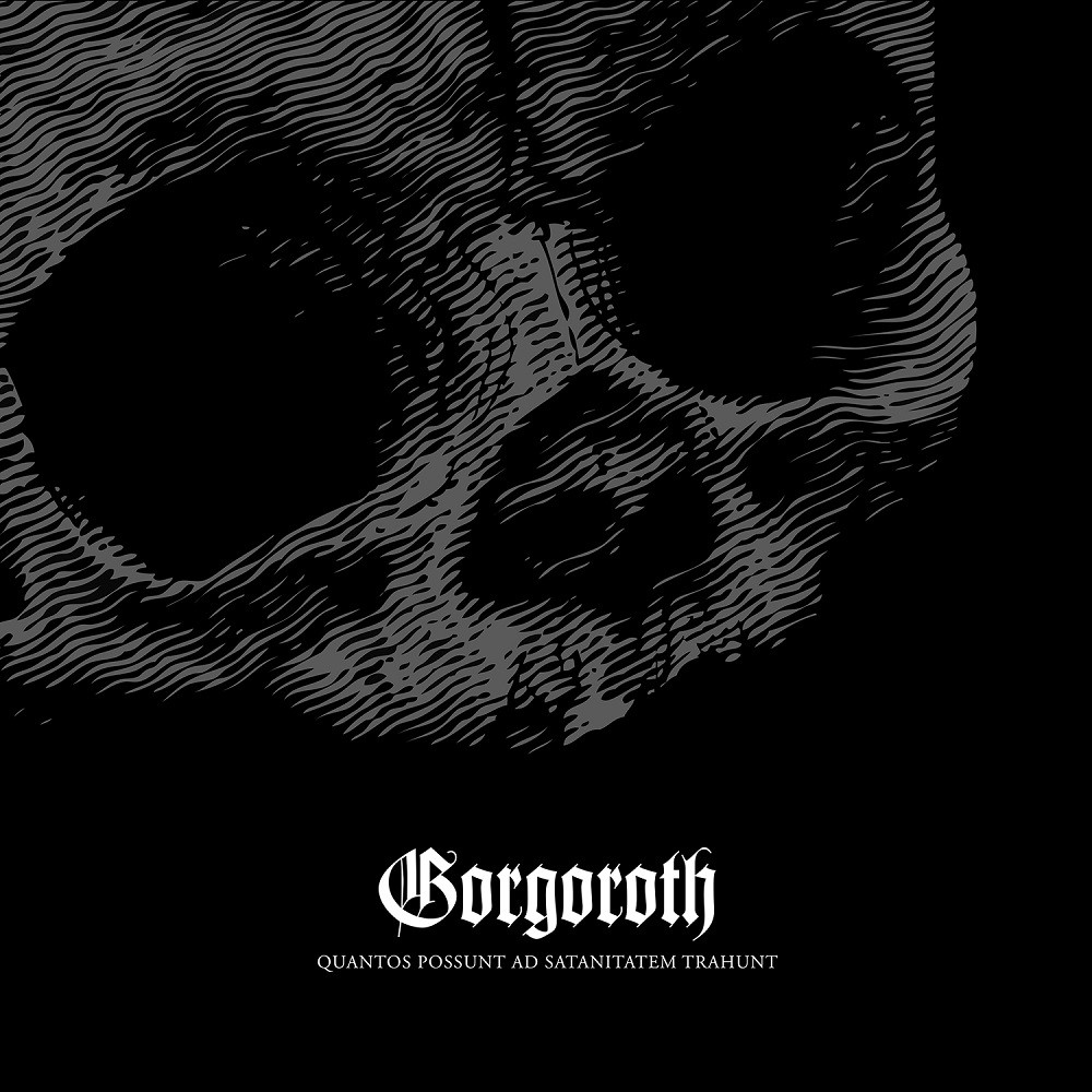 Gorgoroth - Quantos Possunt ad Satanitatem Trahunt (2009) Cover