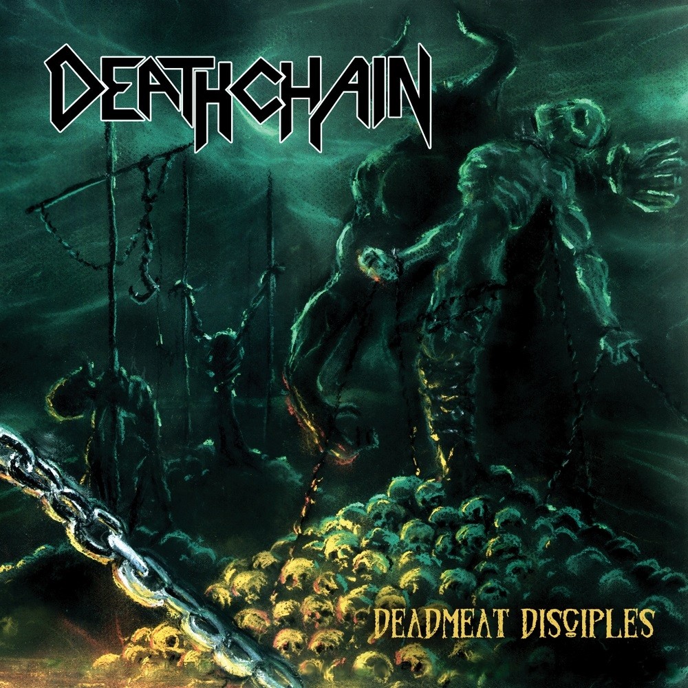 Deathchain - Deadmeat Disciples (2003) Cover