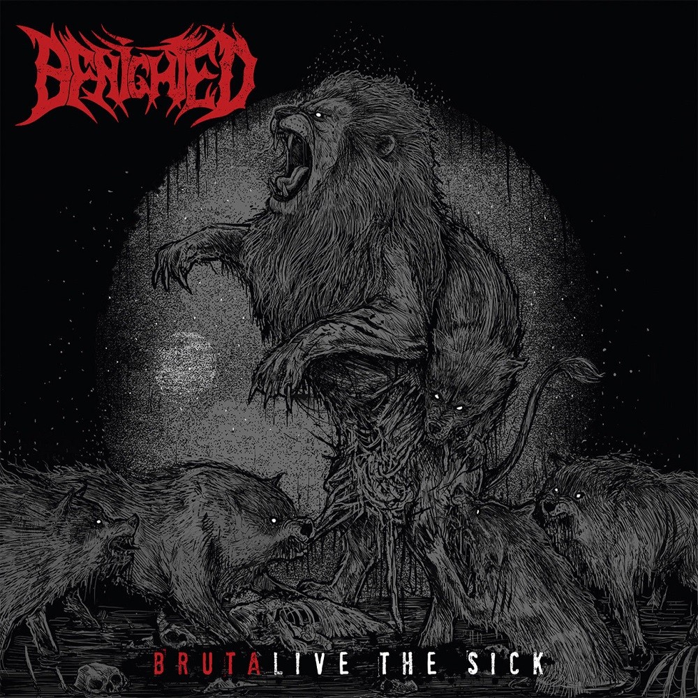 Benighted - Brutalive the Sick (2015) Cover