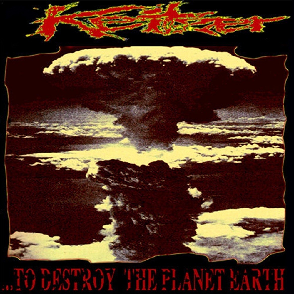 Keitzer - ...To Destroy the Planet Earth (2001) Cover