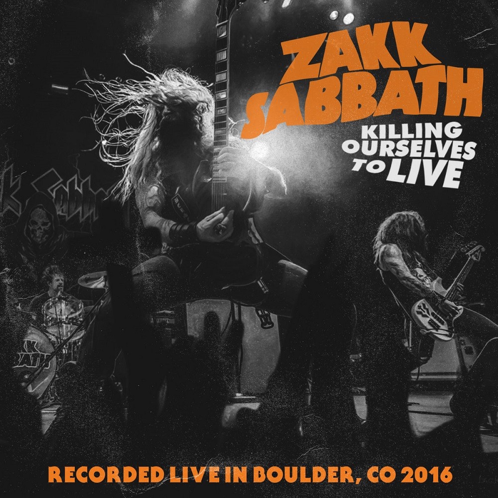 Zakk Sabbath - Killing Ourselves to Live (Live Bootleg: Boulder '16) (2016) Cover