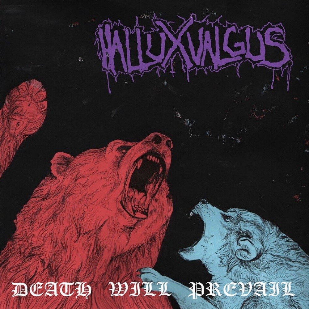 Halluxvalgus - Death Will Prevail (2018) Cover