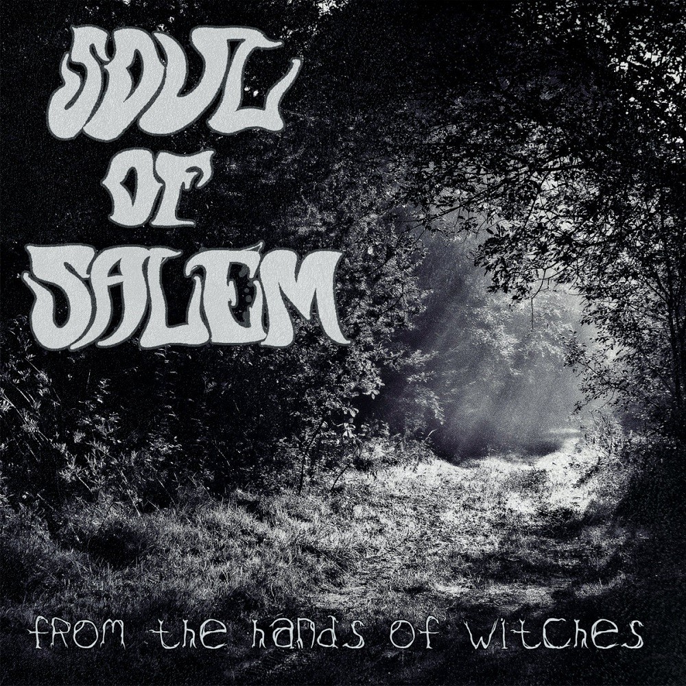 Soul of Salem - From the Hands of Witches (2020) Cover