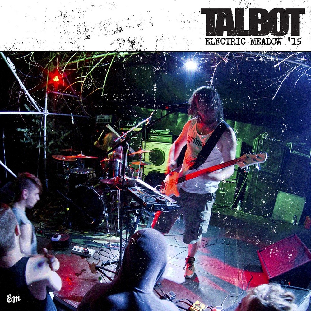 Talbot - Electric Meadow '15 (2022) Cover