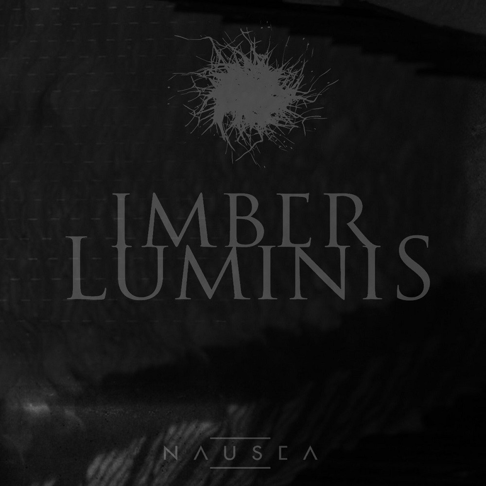 Imber Luminis - Nausea (2017) Cover