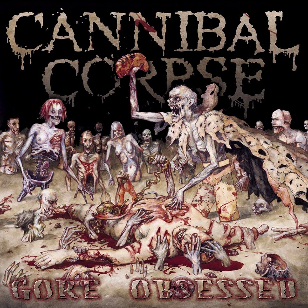 Cannibal Corpse - Gore Obsessed (2002) Cover