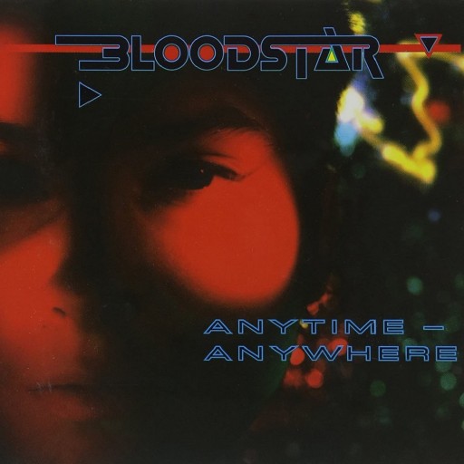 Bloodstar - Anytime - Anywhere 1992
