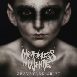 Review by Shadowdoom9 (Andi) for Motionless in White - Graveyard Shift (2017)