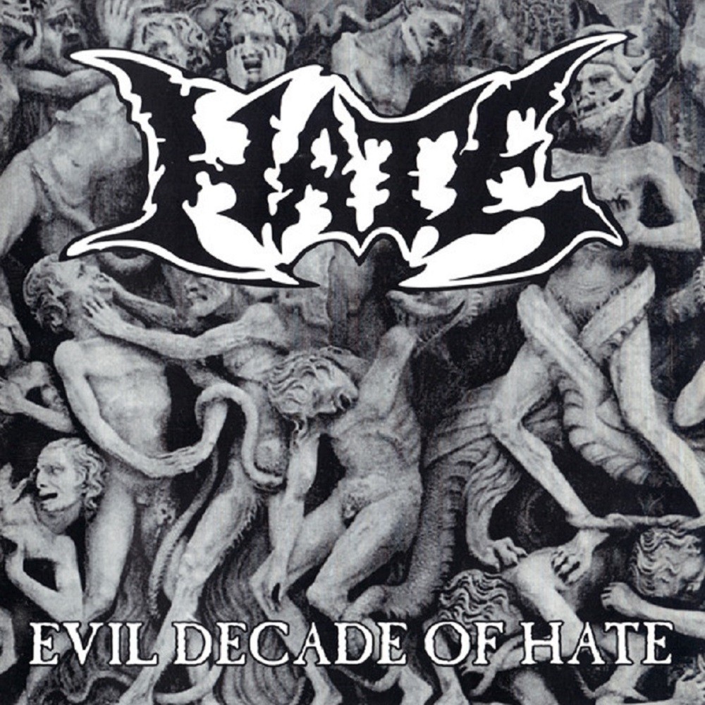 Hate - Evil Decade of Hate (2000) Cover