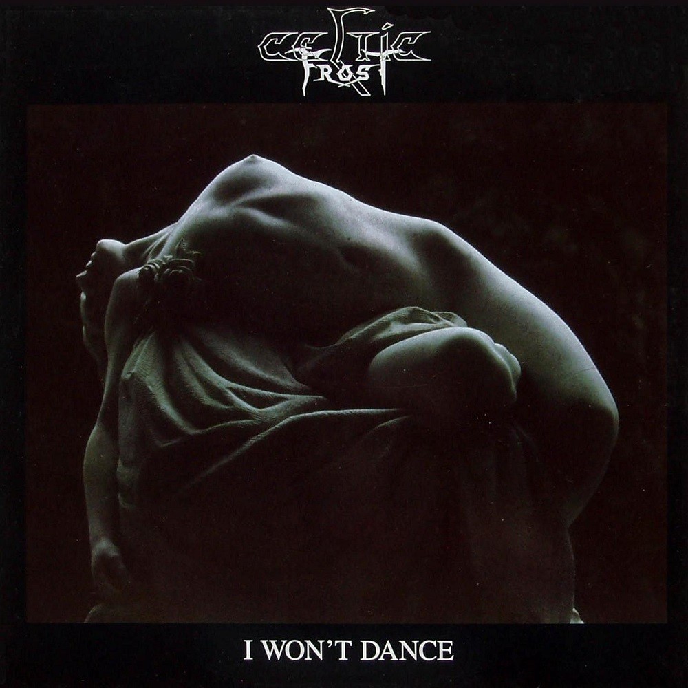 Celtic Frost - I Won't Dance (1987) Cover