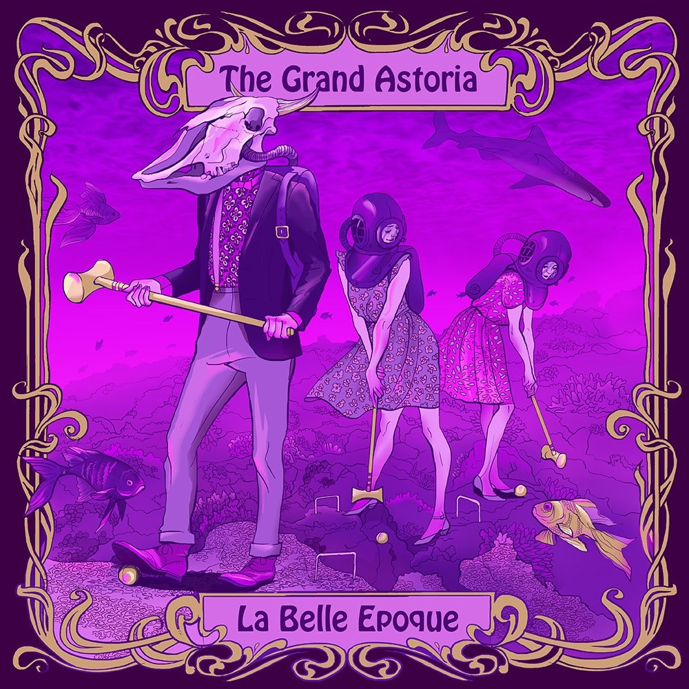 Grand Astoria, The - La Belle Epoque (2014) Cover