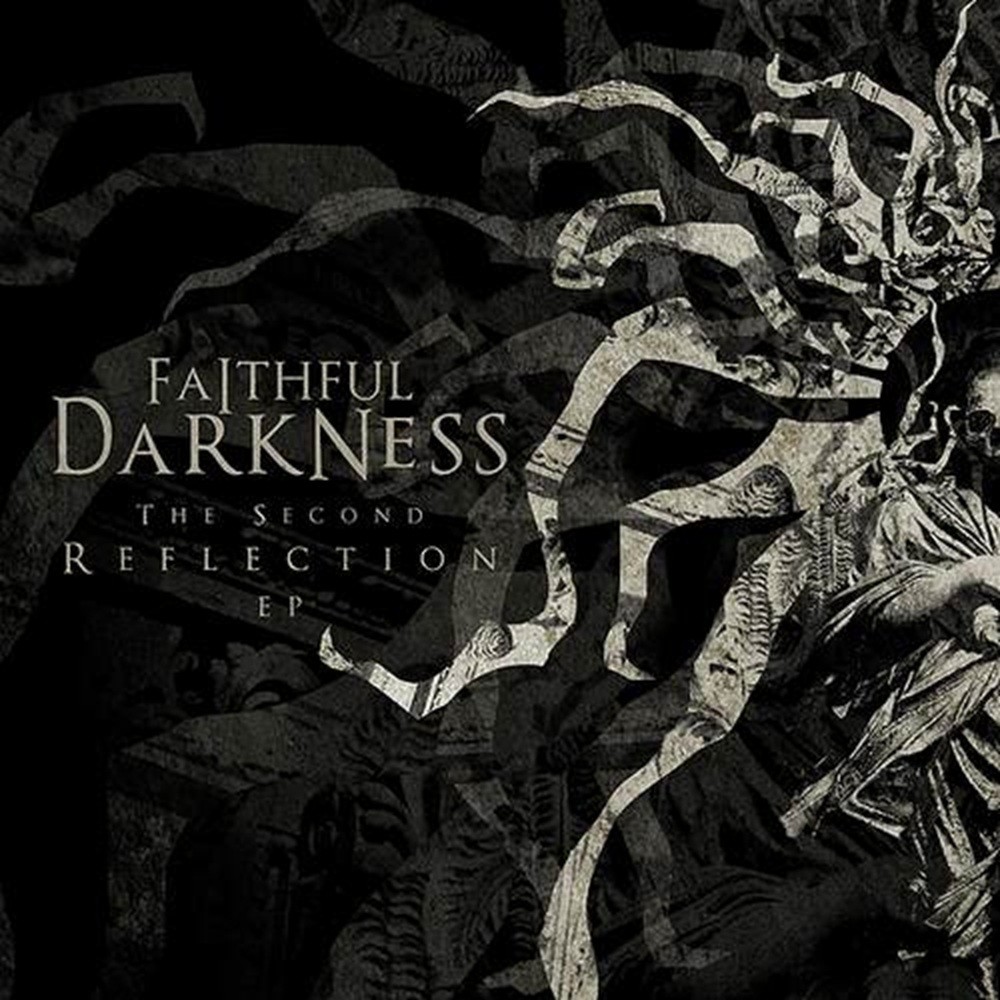 Faithful Darkness - The Second Reflection (2013) Cover