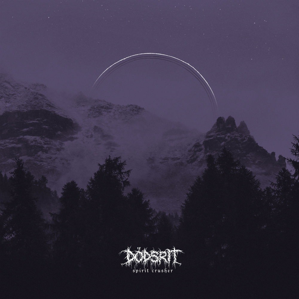 Dödsrit - Spirit Crusher (2018) Cover