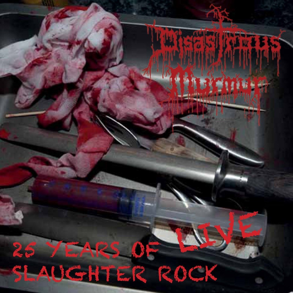 Disastrous Murmur - 25 Years of Slaughter Rock (2014) Cover