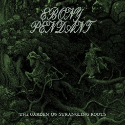 The Garden of Strangling Roots