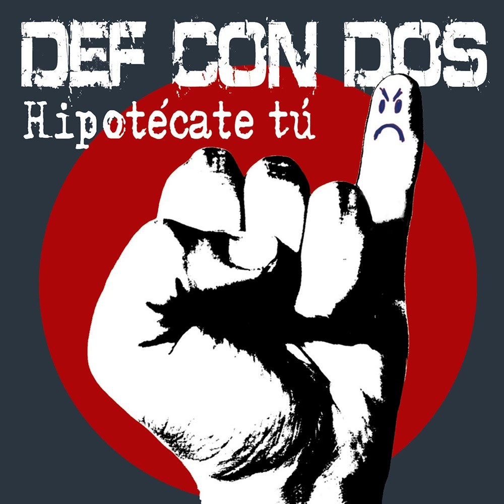 Def Con Dos - Hipotécate tú (2009) Cover