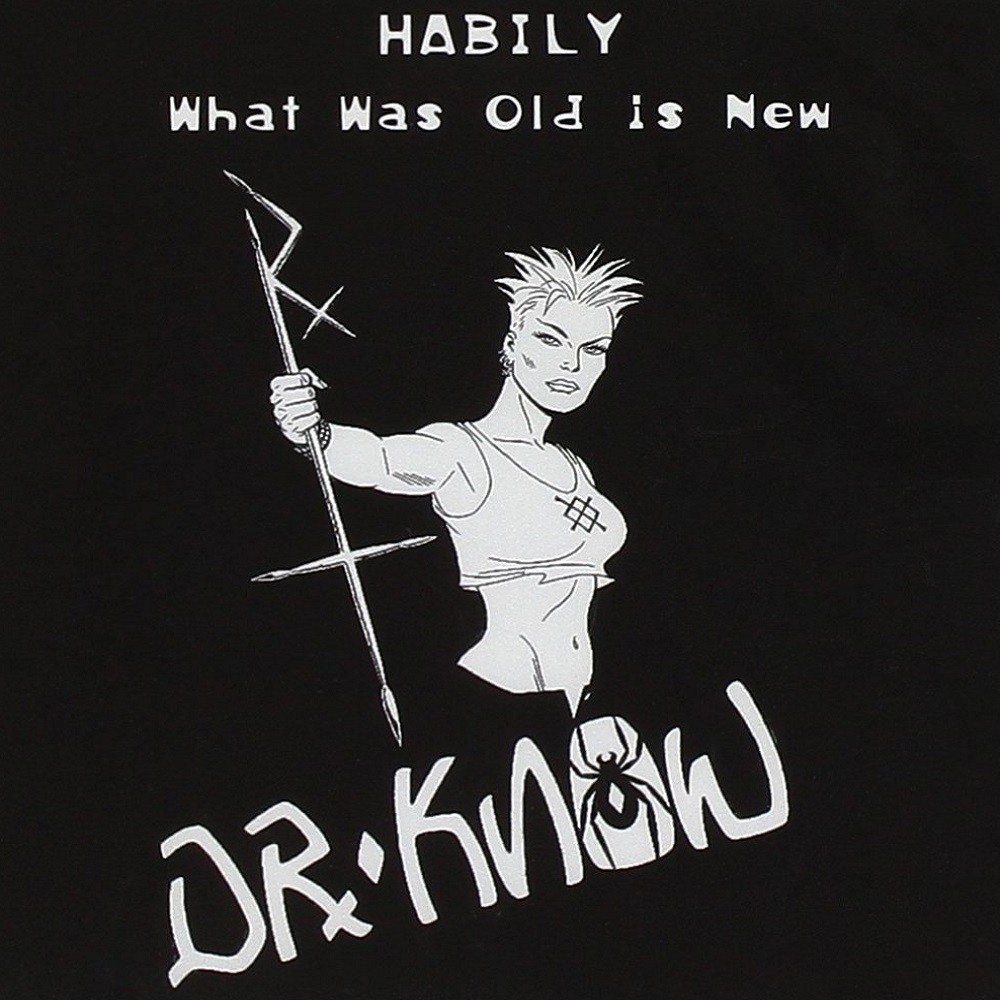 Dr. Know - Habily: What Was Old Is New (2001) Cover