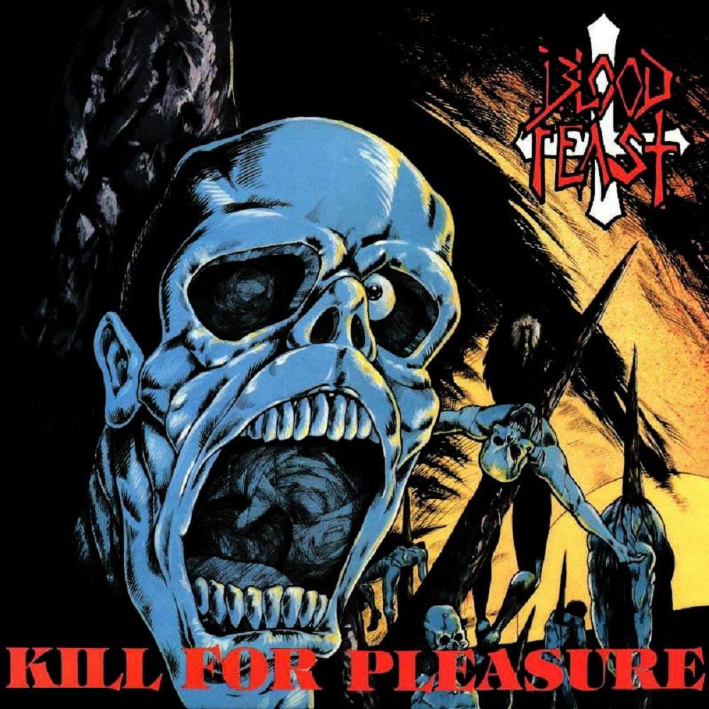 Blood Feast - Kill for Pleasure (1987) Cover
