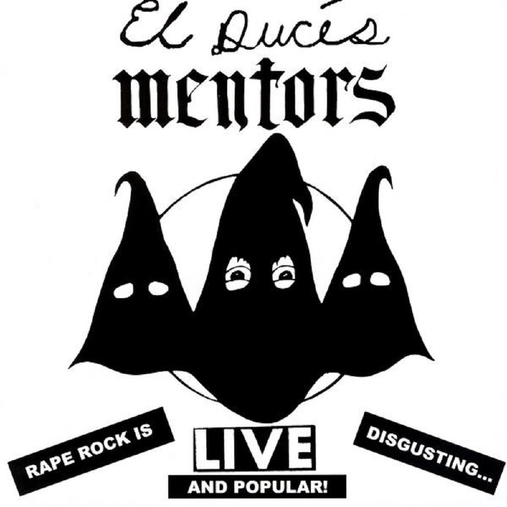 Mentors - Live (Rape Rock Is Disgusting...and Popular!) (2004) Cover
