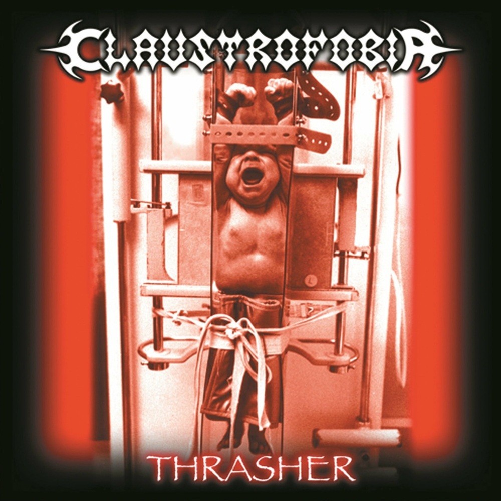 Claustrofobia - Thrasher (2002) Cover