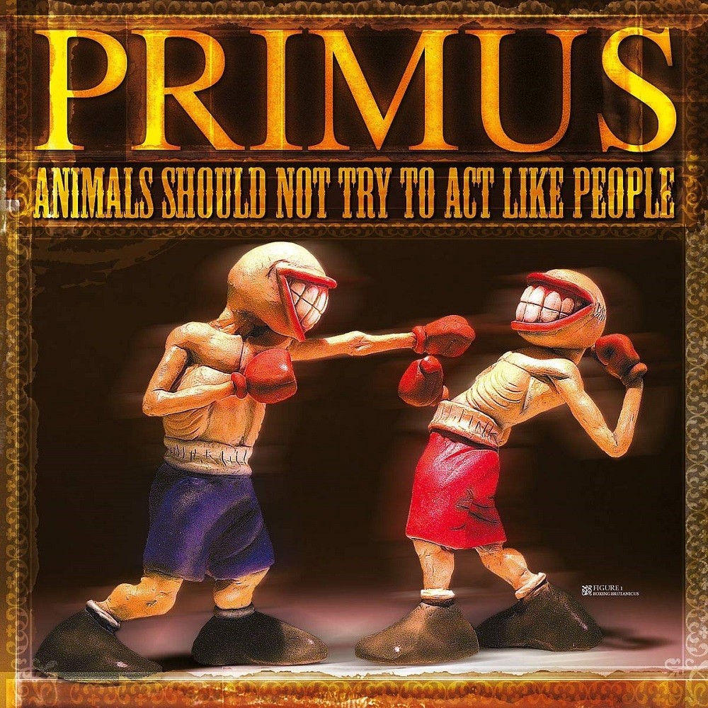 Primus - Animals Should Not Try to Act Like People (2003) Cover