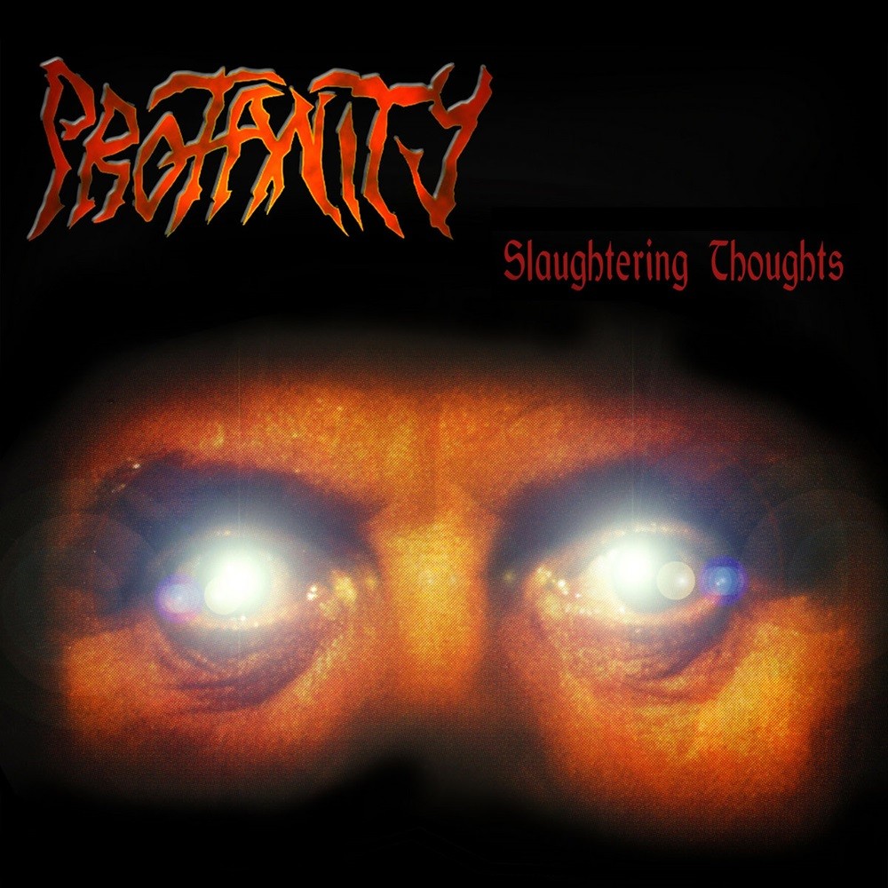 Profanity - Slaughtering Thoughts (2000) Cover