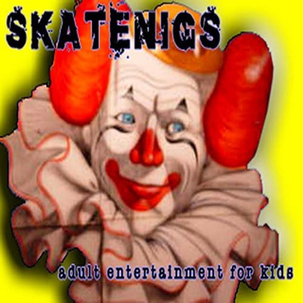 Skatenigs - Adult Entertainment for Kids (2016) Cover