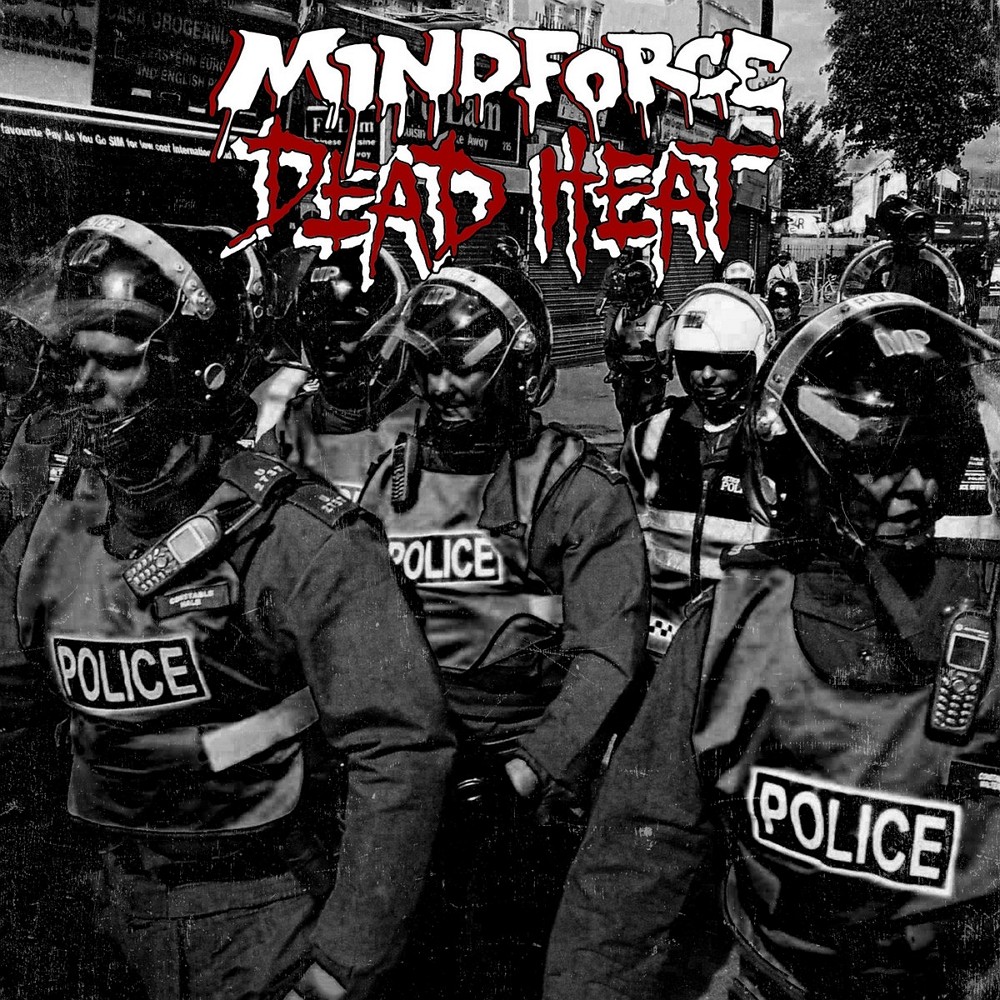 Mindforce / Dead Heat - Mindforce / Dead Heat (2017) Cover