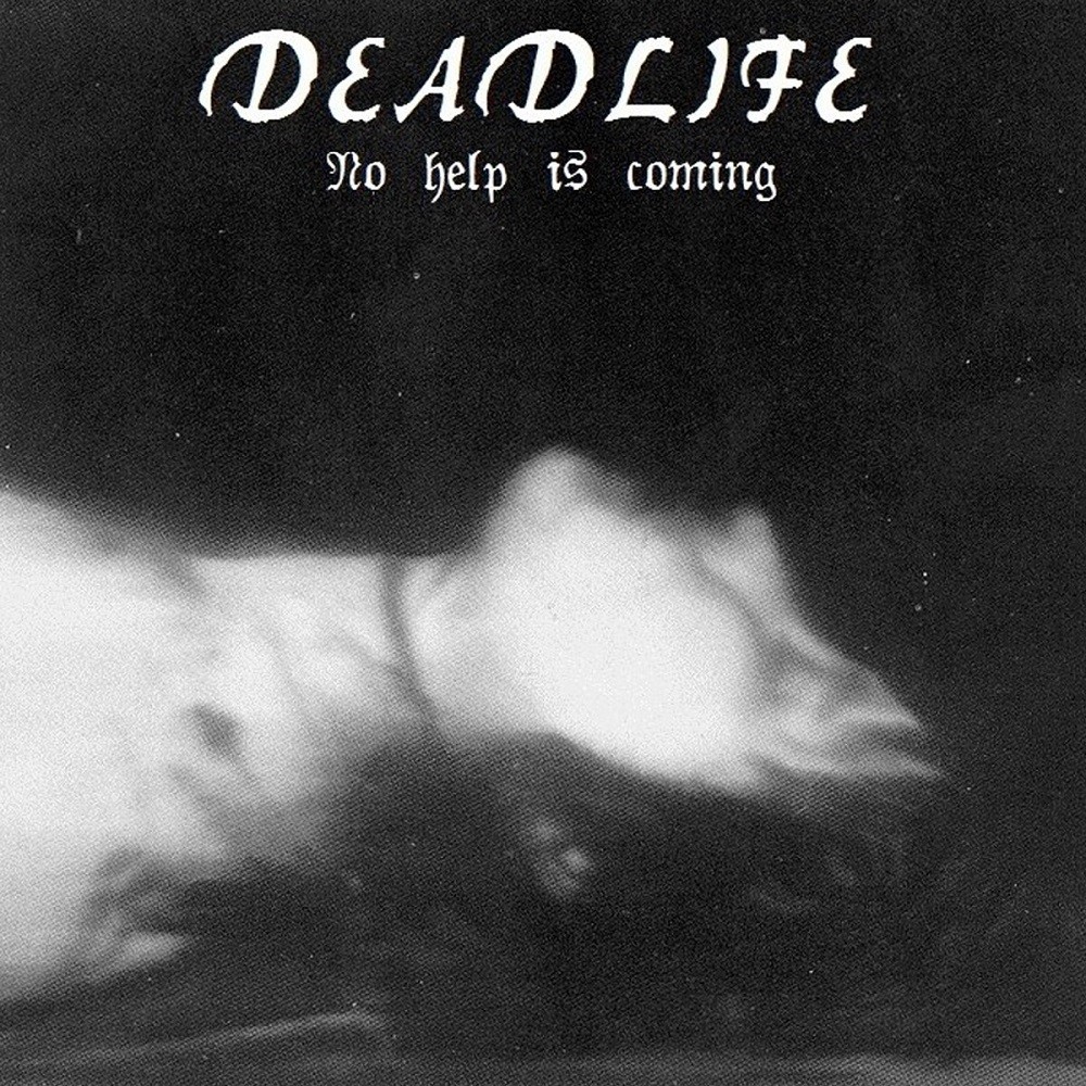 Deadlife - No Help Is Coming (2014) Cover