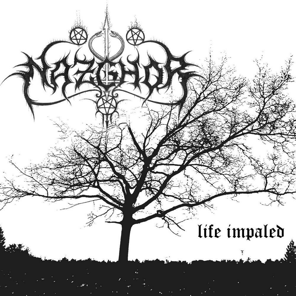 Nazghor - Life Impaled (2013) Cover