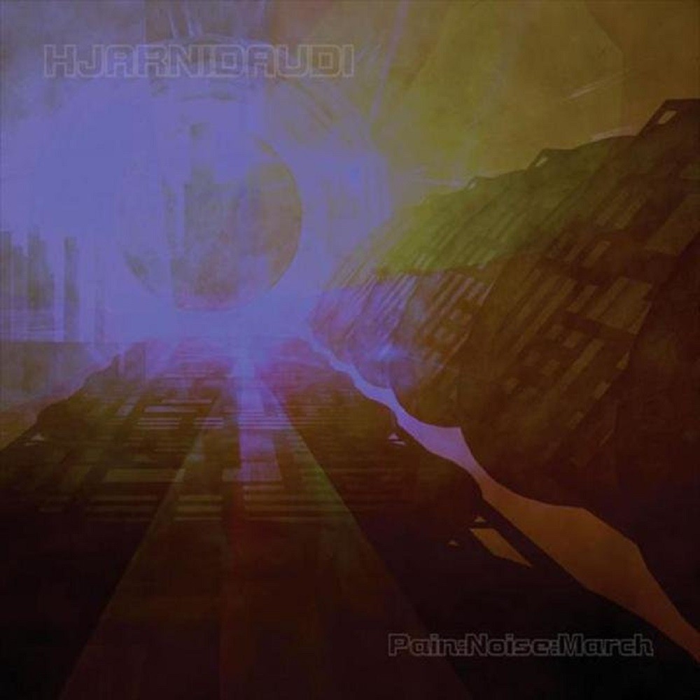 Hjarnidaudi - Pain:Noise:March (2006) Cover