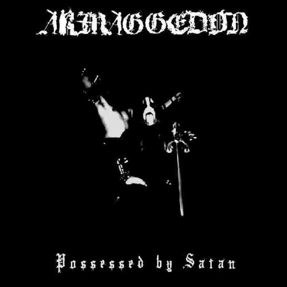 Armaggedon - Possessed by Satan (2004) Cover