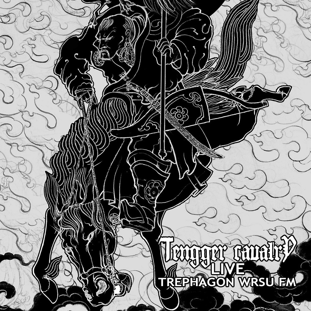 Tengger Cavalry - Live: Trephagon WRSU FM (2016) Cover