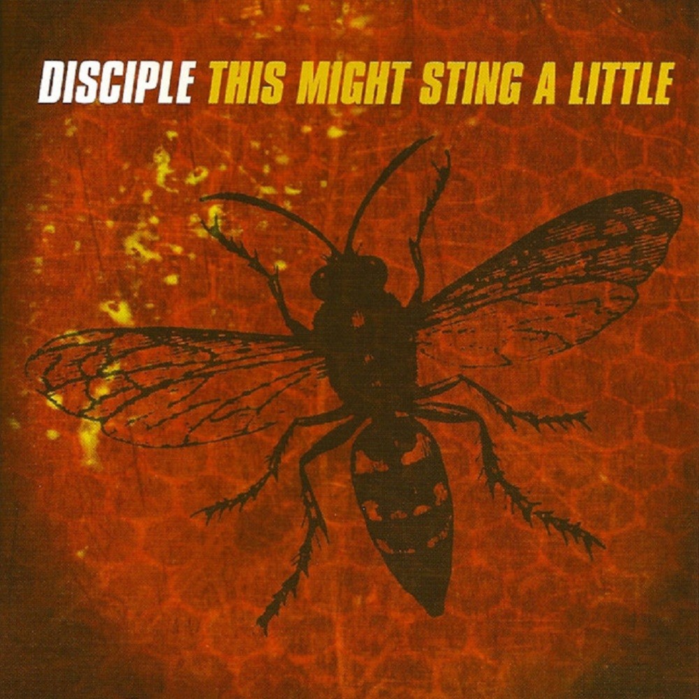 Disciple - This Might Sting a Little (1999) Cover