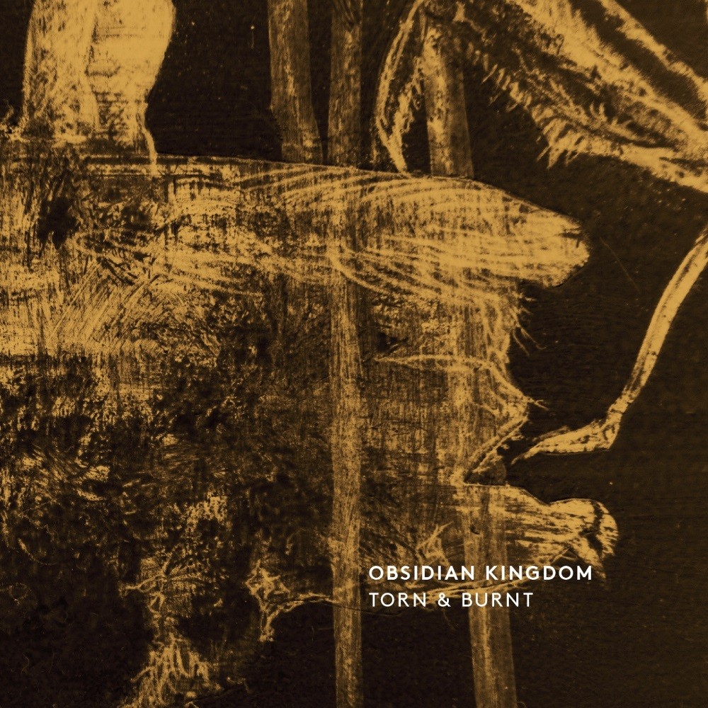 Obsidian Kingdom - Torn & Burnt (2013) Cover